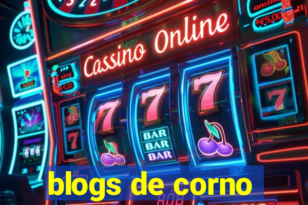 blogs de corno